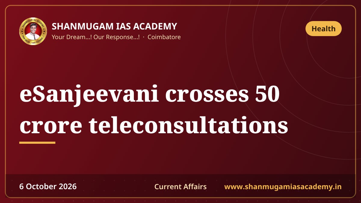 eSanjeevani crosses 50 crore teleconsultations