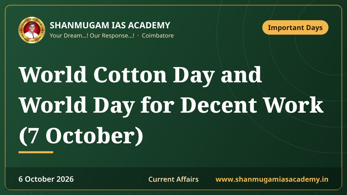 World Cotton Day and World Day for Decent Work (7 October)