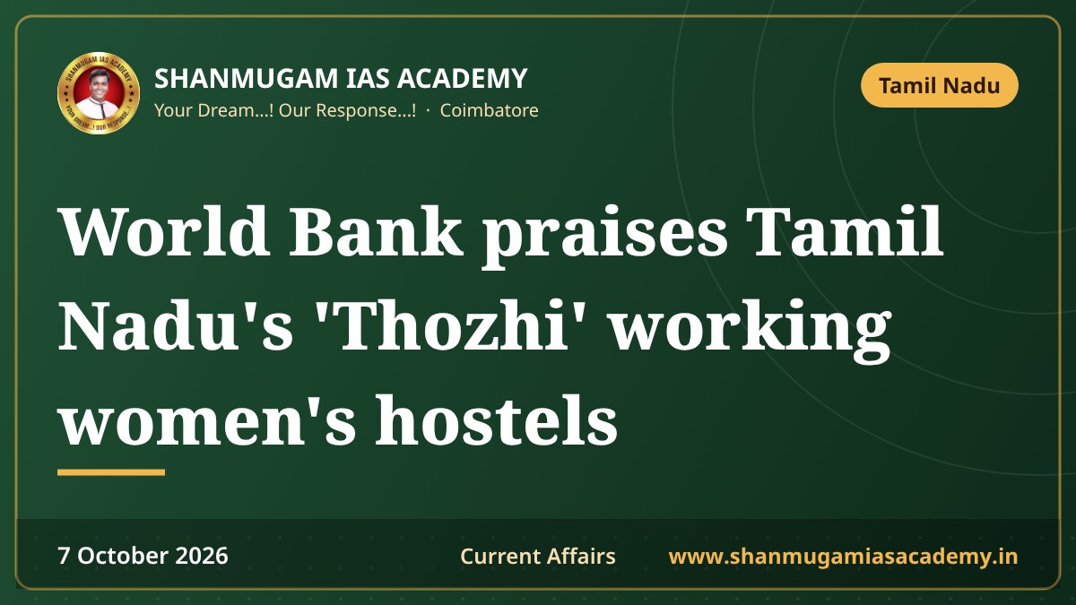 World Bank praises Tamil Nadu's 'Thozhi' working women's hostels