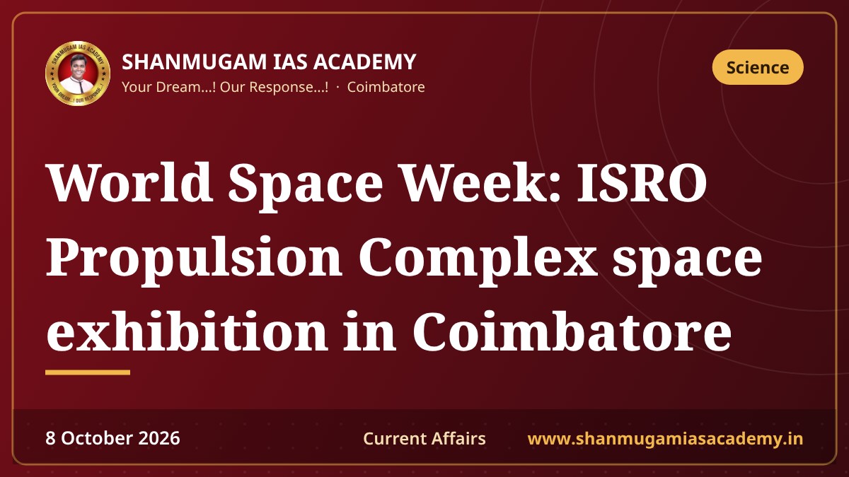 World Space Week: ISRO Propulsion Complex space exhibition in Coimbatore
