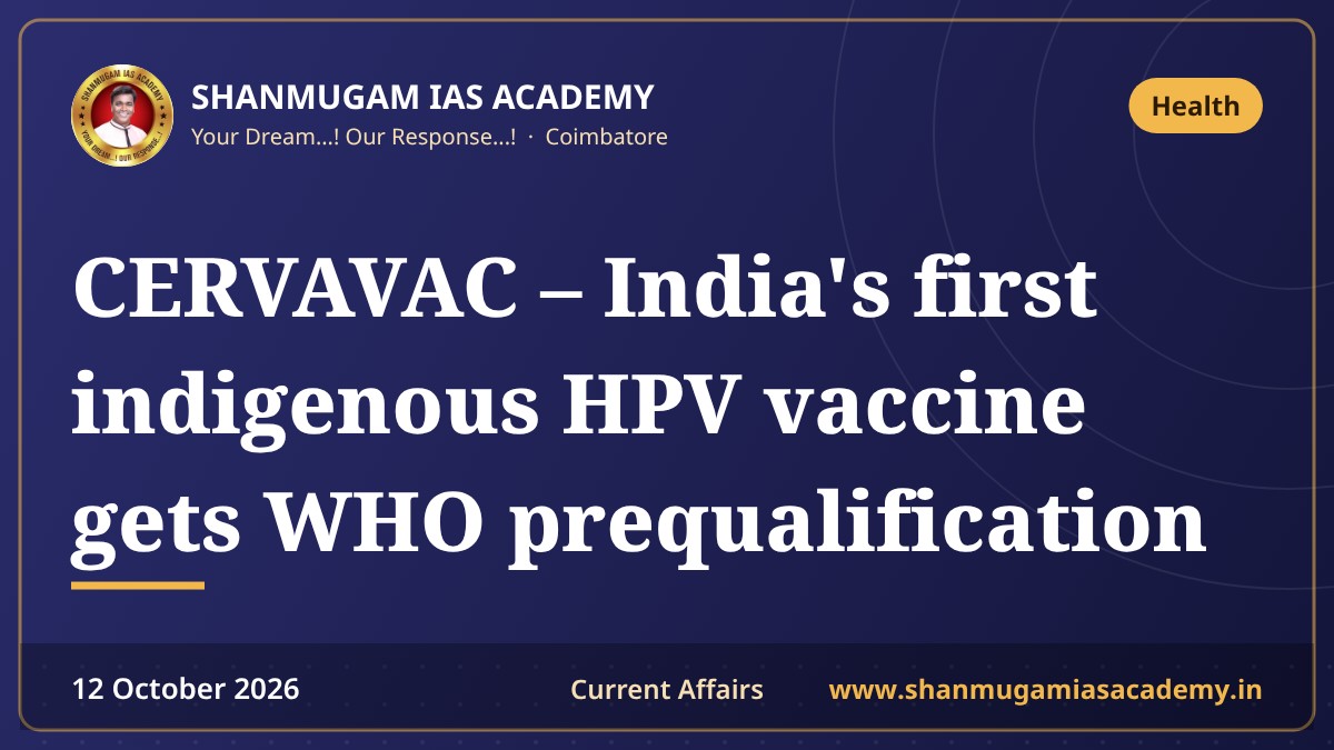 CERVAVAC – India's first indigenous HPV vaccine gets WHO prequalification