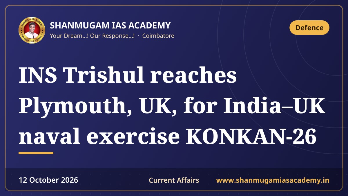 INS Trishul reaches Plymouth, UK, for India–UK naval exercise KONKAN-26