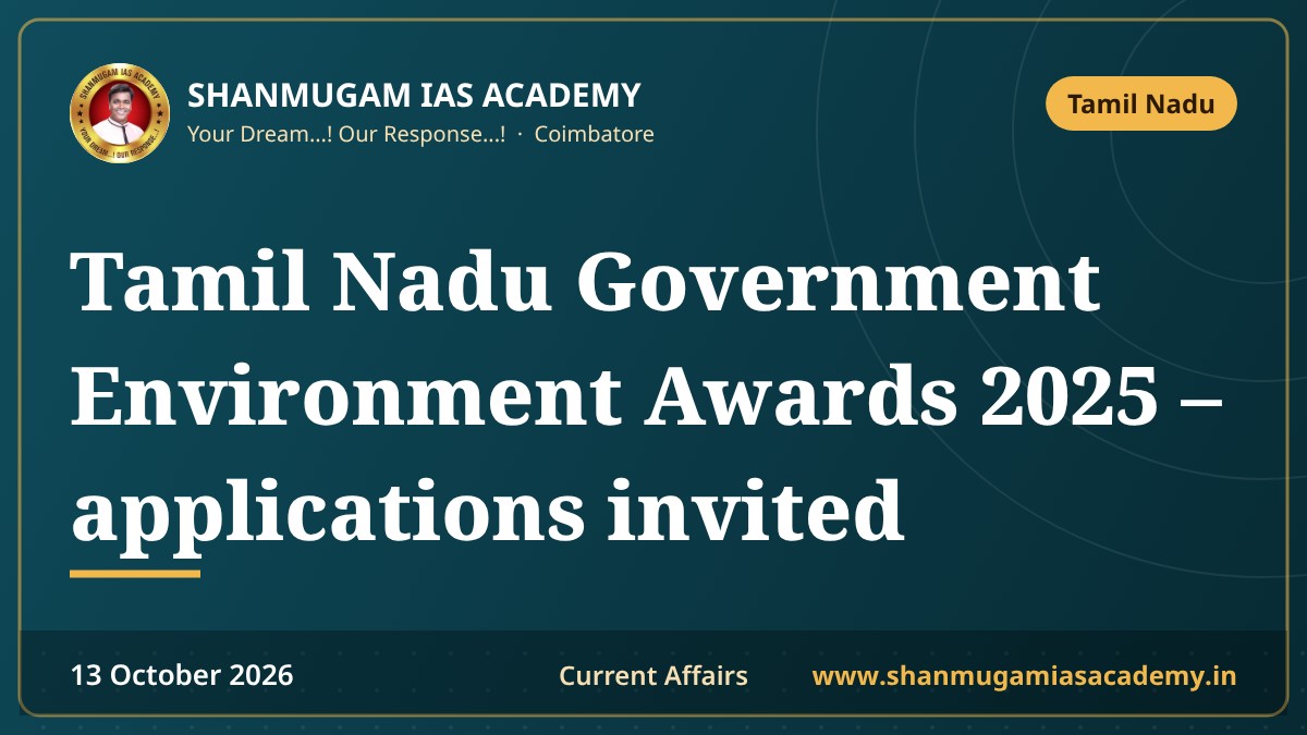 Tamil Nadu Government Environment Awards 2025 – applications invited