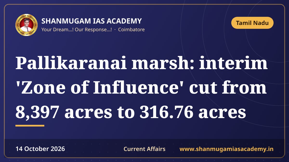 Pallikaranai marsh: interim 'Zone of Influence' cut from 8,397 acres to 316.76 acres