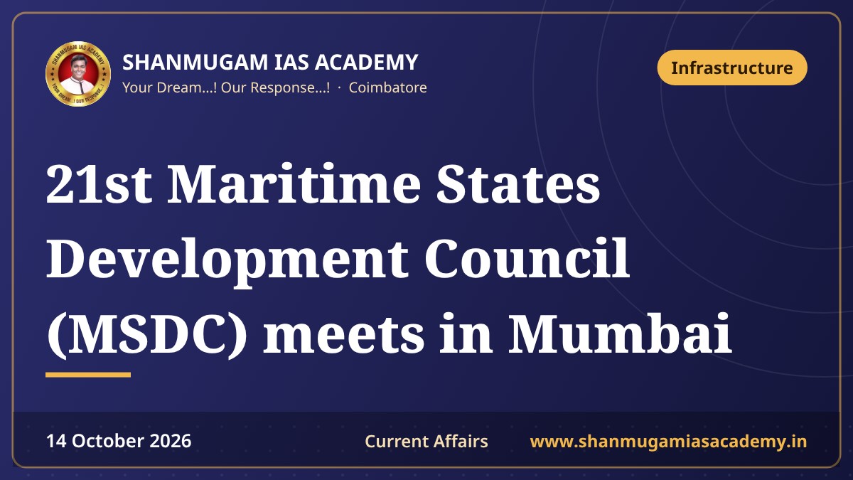21st Maritime States Development Council (MSDC) meets in Mumbai