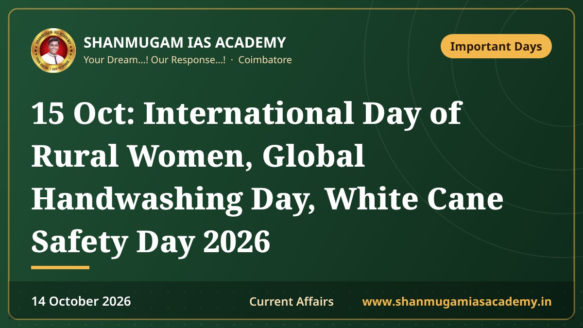 15 Oct: International Day of Rural Women, Global Handwashing Day, White Cane Safety Day 2026