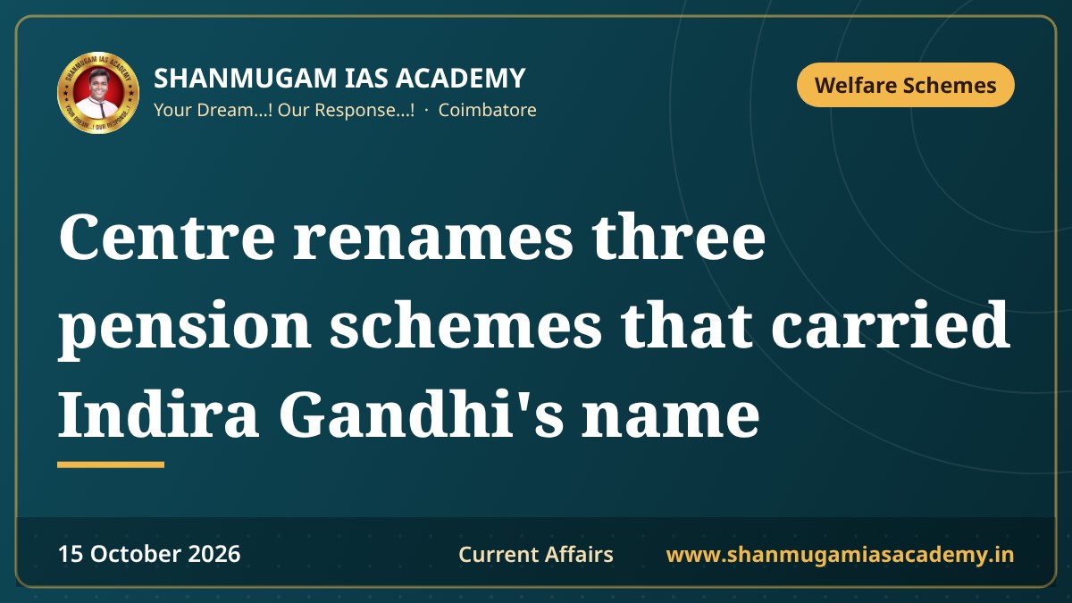 Centre renames three pension schemes that carried Indira Gandhi's name