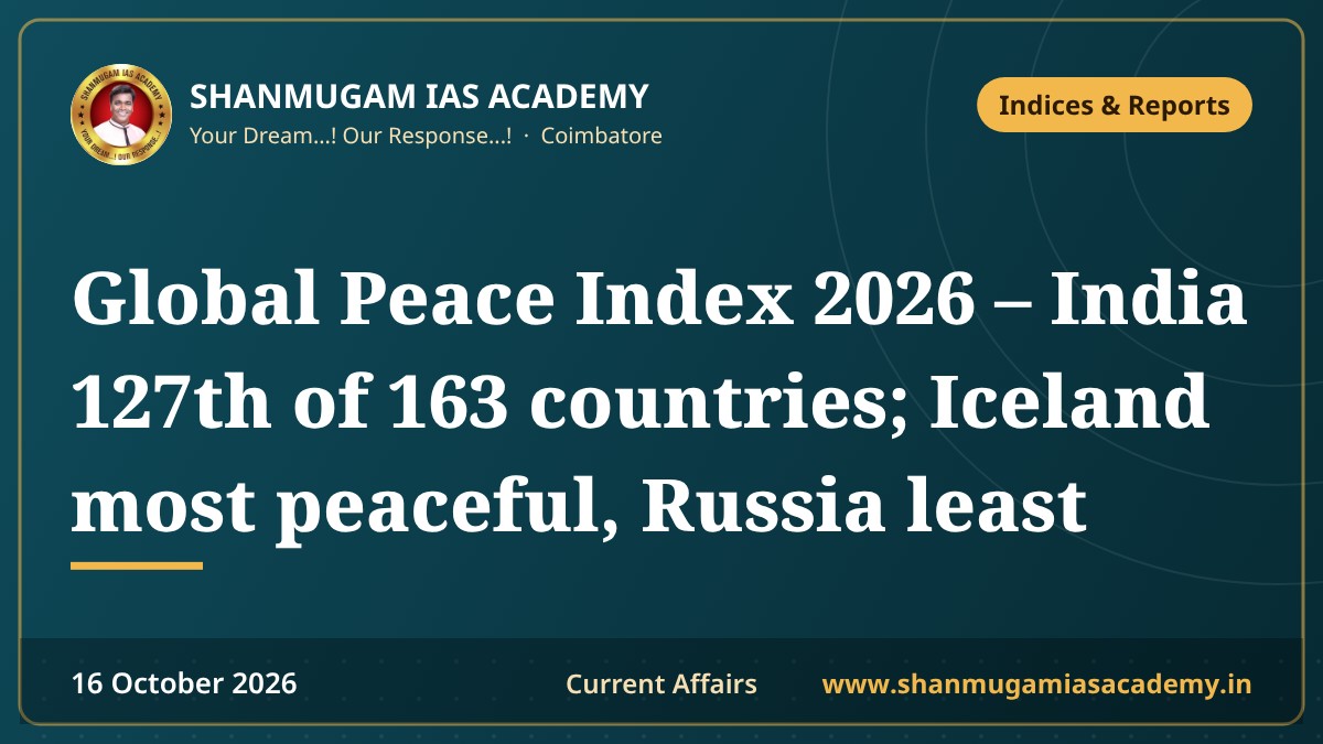 Global Peace Index 2026 – India 127th of 163 countries; Iceland most peaceful, Russia least