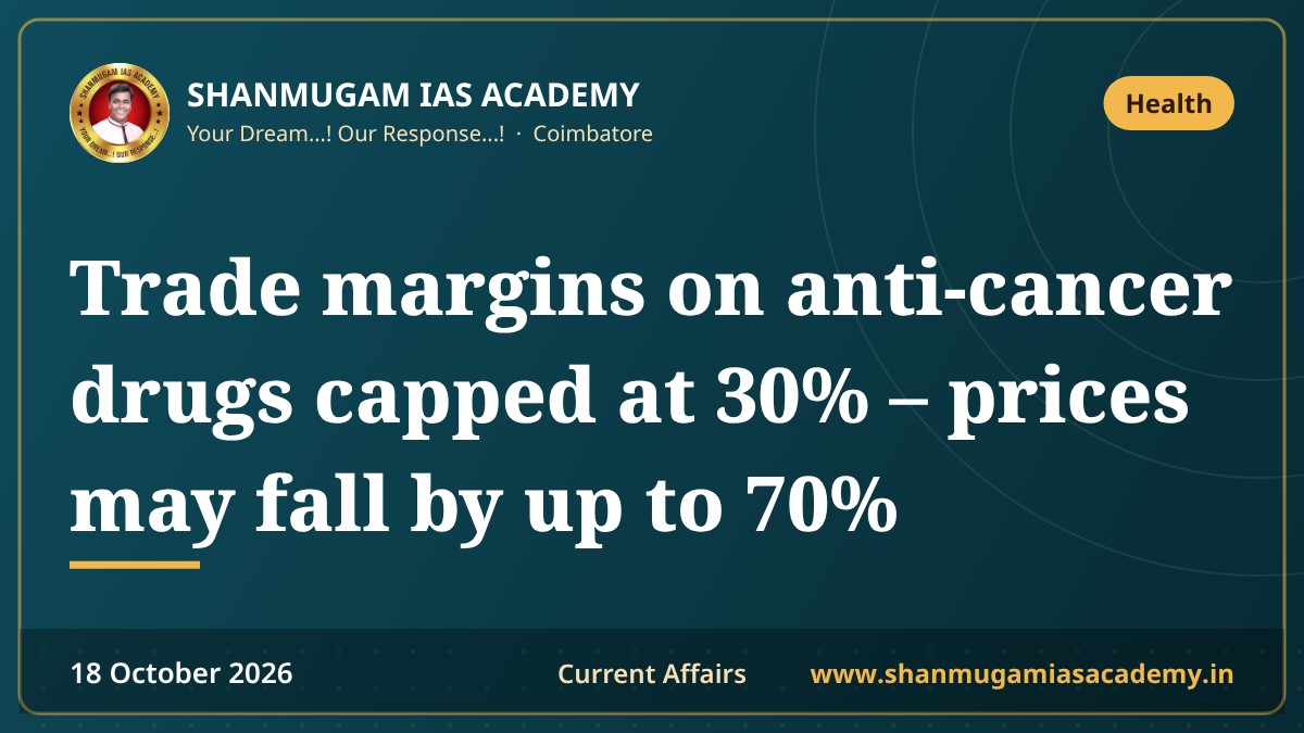 Trade margins on anti-cancer drugs capped at 30% – prices may fall by up to 70%