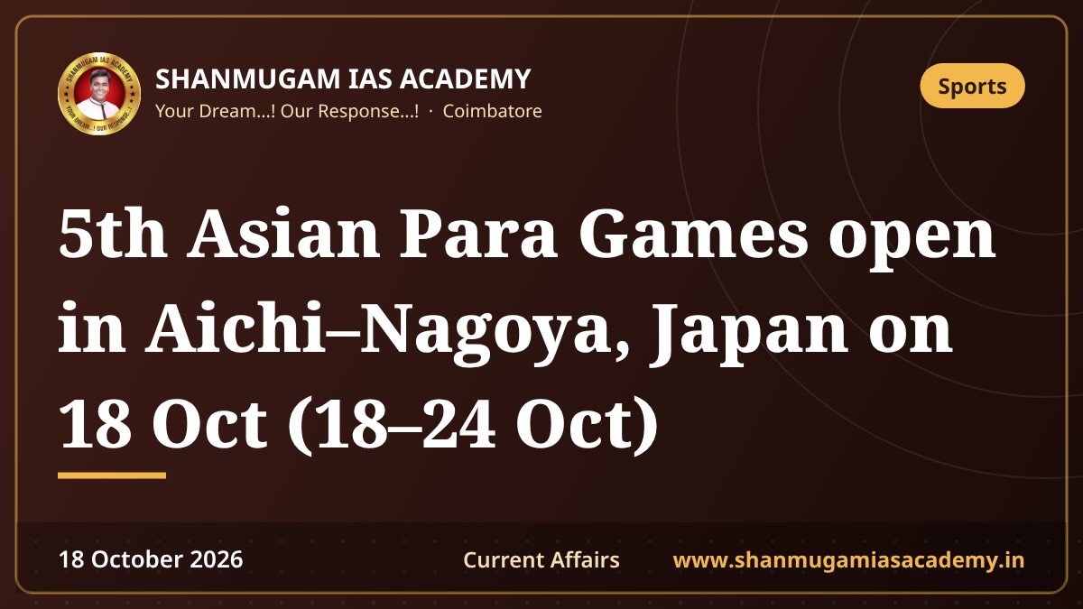 5th Asian Para Games open in Aichi–Nagoya, Japan on 18 Oct (18–24 Oct)