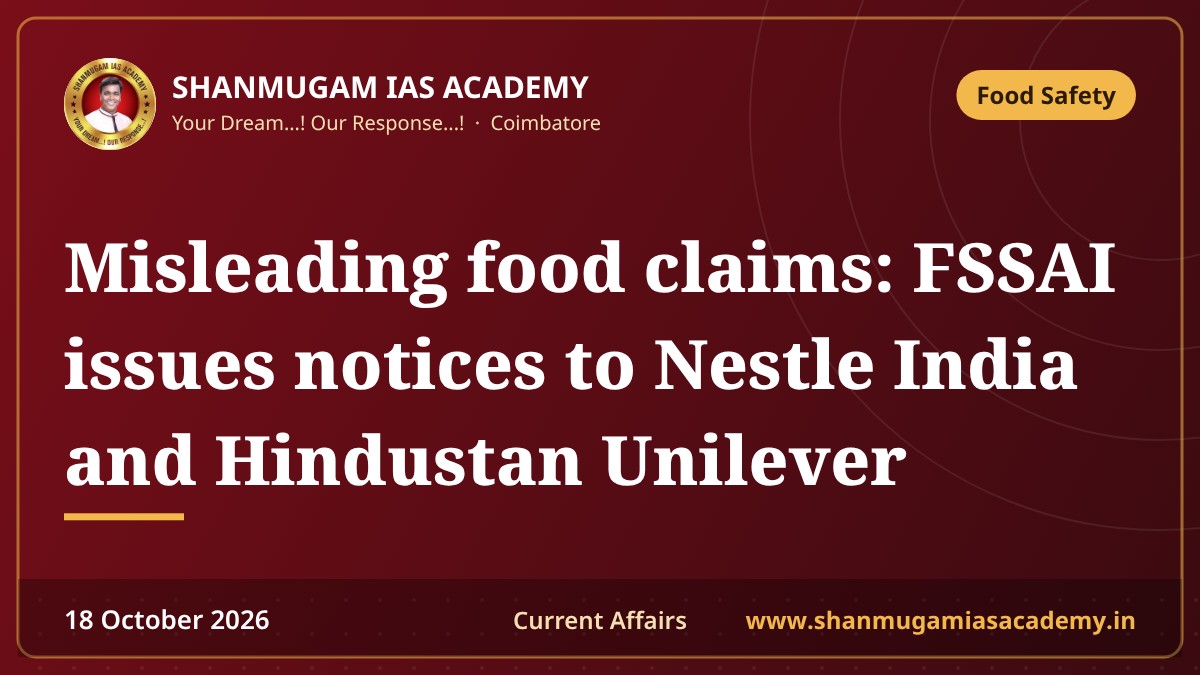 Misleading food claims: FSSAI issues notices to Nestle India and Hindustan Unilever