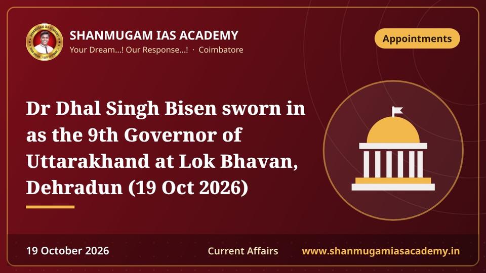 Dr Dhal Singh Bisen sworn in as the 9th Governor of Uttarakhand at Lok Bhavan, Dehradun (19 Oct 2026)