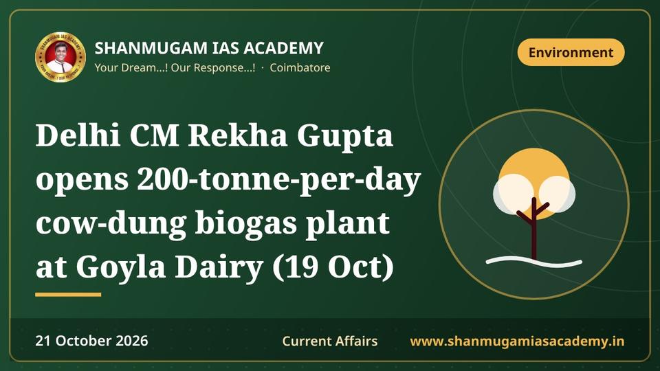 Delhi CM Rekha Gupta opens 200-tonne-per-day cow-dung biogas plant at Goyla Dairy (19 Oct)