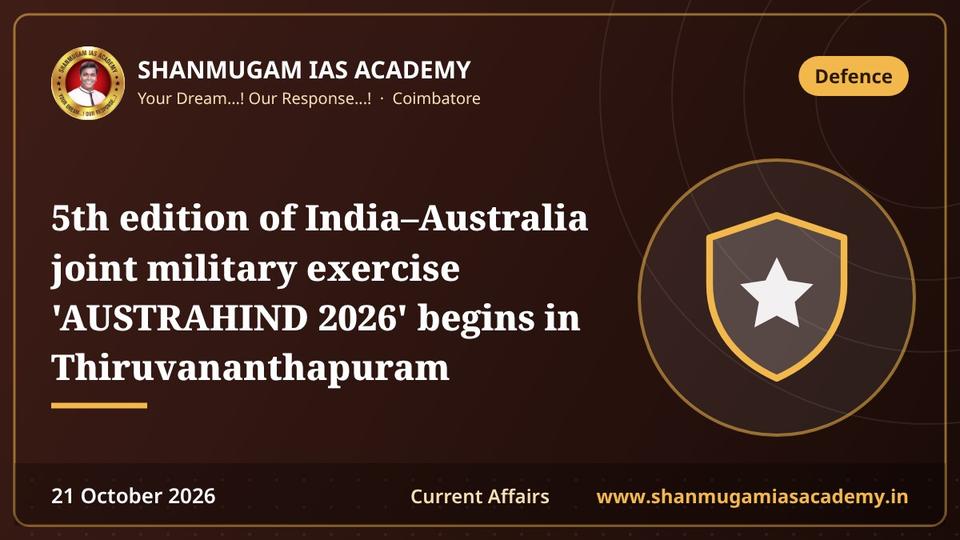5th edition of India–Australia joint military exercise 'AUSTRAHIND 2026' begins in Thiruvananthapuram