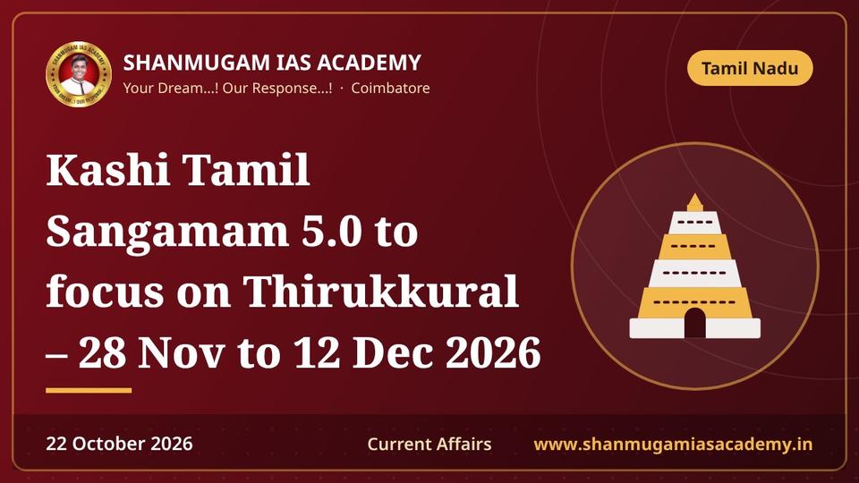 Kashi Tamil Sangamam 5.0 to focus on Thirukkural – 28 Nov to 12 Dec 2026