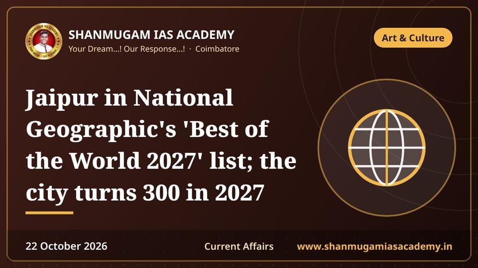 Jaipur in National Geographic's 'Best of the World 2027' list; the city turns 300 in 2027